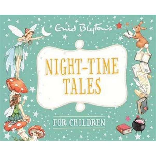  Bedtime Tales: Night-Time Tales for Children