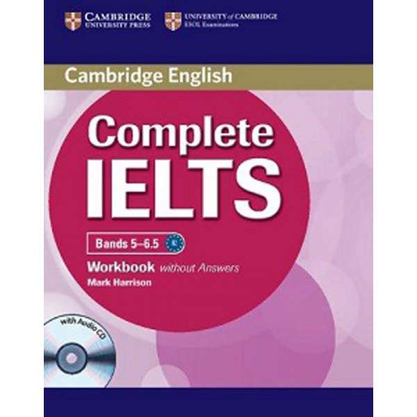  Complete IELTS Bands 5-6.5 Workbook without Answers with Audio CD