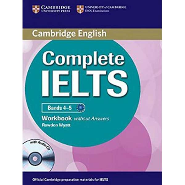  Complete IELTS Bands 4-5 Workbook without Answers with Audio CD