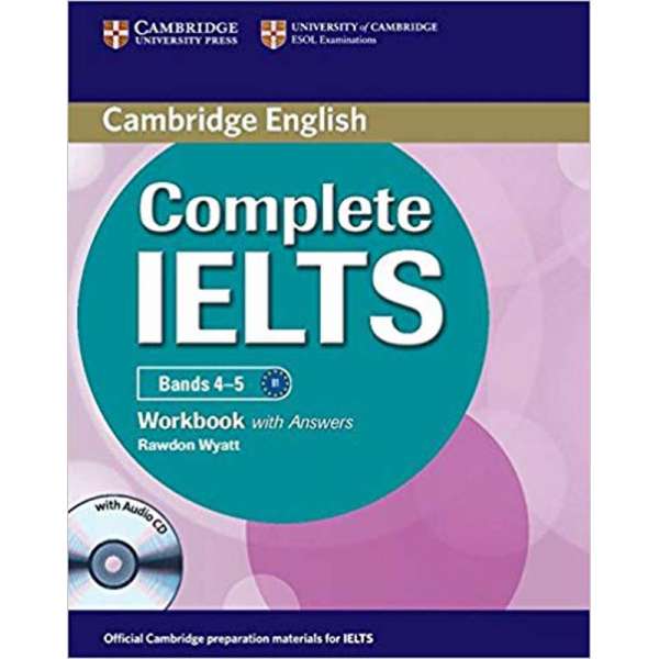  Complete IELTS Bands 4-5 Workbook with Answers with Audio CD