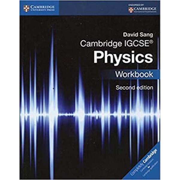  Cambridge IGCSE® Physics 2nd Edition Workbook