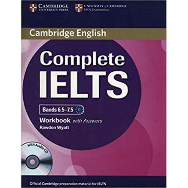  Complete IELTS Bands 6.5-7.5 Workbook with Answers with Audio CD