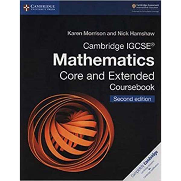  Cambridge IGCSE® Mathematics 2nd Edition Core and Extended Coursebook