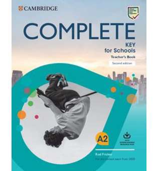  Complete Key for Schools 2 Ed Teacher's Book with Downloadable Class Audio and Teacher's Photocopiab