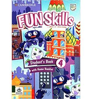  Fun Skills Level 4 SB with Home Booklet and Downloadable Audio