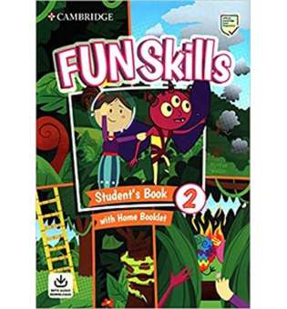  Fun Skills Level 2 SB with Home Booklet and Downloadable Audio