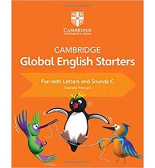  Cambridge Global English Starters Fun with Letters and Sounds C