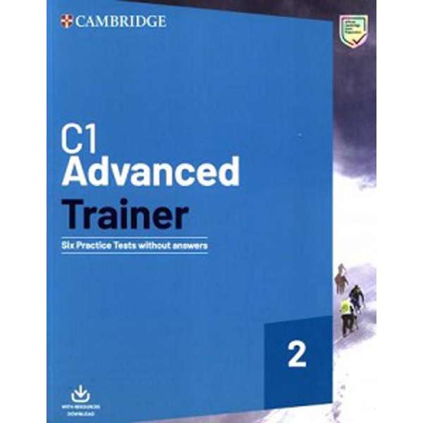  Trainer2: Advanced Six Practice Tests without Answers and Downloadable Audio