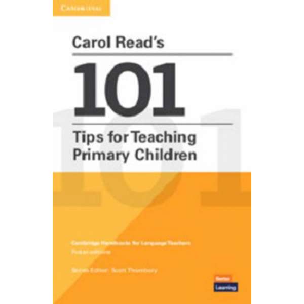  Carol Read’s 101 Tips for Teaching Primary Children