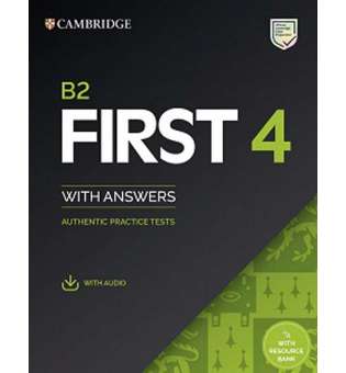  Practice Tests B2 First 4 SB with Answers with Downloadable Audio and Resource Bank