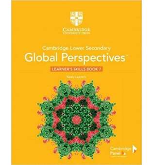  Cambridge Lower Secondary Global Perspectives Stage 7 Learner's Skills Book