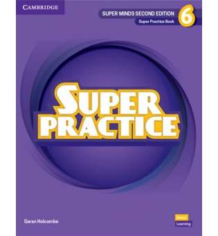  Super Minds 2nd Edition 6 Super Practice Book British English