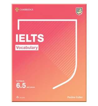  Cambridge Vocabulary IELTS For Bands 6.5 and above With Answers and Downloadable Audio