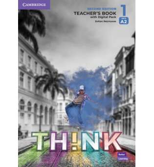  Think 2nd Ed 1 (А2) Teacher's Book with Digital Pack British English