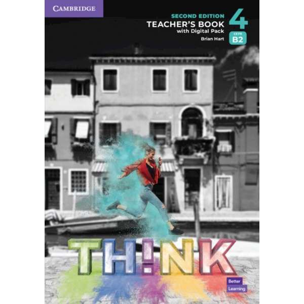  Think 2nd Ed 4 (B2) Teacher's Book with Digital Pack British English