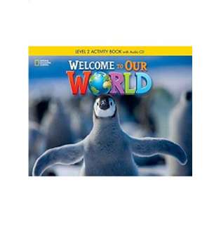  Welcome to Our World 2 Activity Book with Audio CD