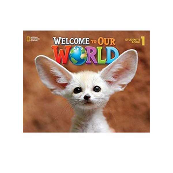  Welcome to Our World 1 Student's Book 