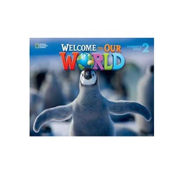  Welcome to Our World 2 Student´s Book