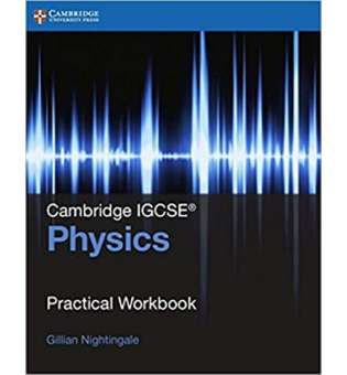  Cambridge IGCSE® Physics Practical Workbook