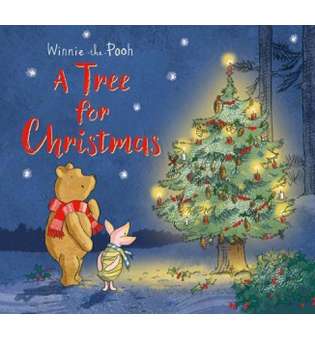  Winnie-the-Pooh: A Tree for Christmas. Picture Book