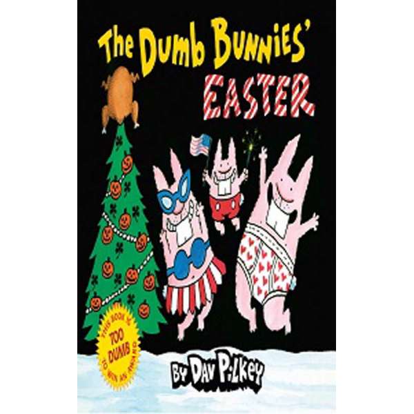  Dumb Bunnies' Easter