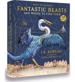  Fantastic Beasts and Where to Find Them. Illustrated Edition [Hardcover]