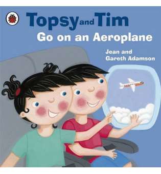  Topsy and Tim: Go on an Aeroplane