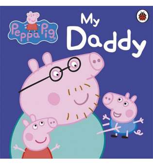  Peppa Pig: My Daddy