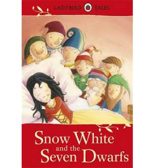  Ladybird Tales: Snow White and the Seven Dwarfs. 5+ years [Hardcover]