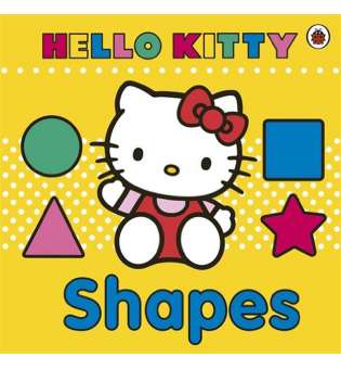  Hello Kitty: Shapes. Board Book