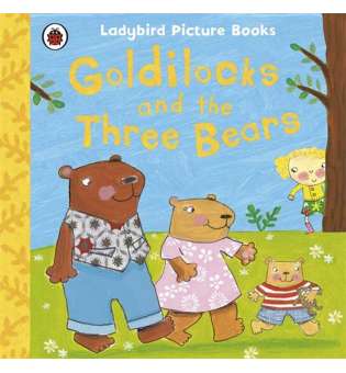  Picture Books: Goldilocks and the Three Bears 