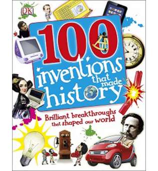  100 Inventions That Made History