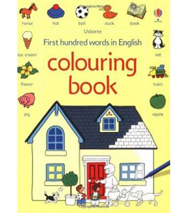  First 100 Words in English. Colouring Book