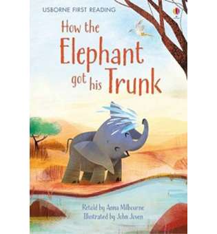  UFR1 How the Elephant Got His Trunk