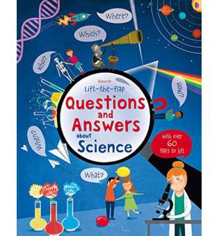  Lift-the-Flap: Questions and Answers About Science