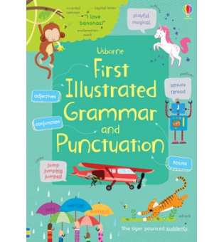  First Illustrated Grammar and Punctuation