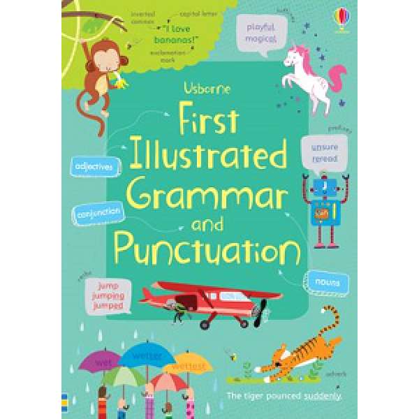  First Illustrated Grammar and Punctuation