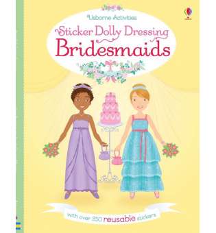  Sticker Dolly Dressing: Bridesmaids (2017 ed.)