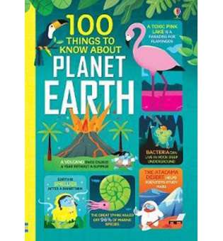  100 Things to Know About Planet Earth