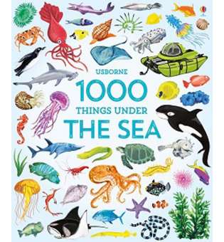  1000 Things Under the Sea (new.ed.)