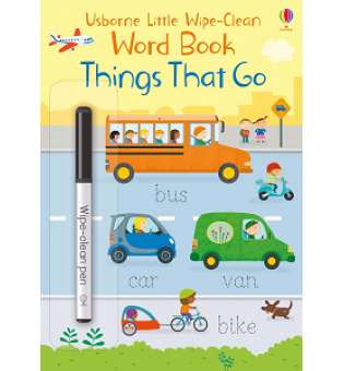  Little Wipe-Clean Word Book: Things That Go
