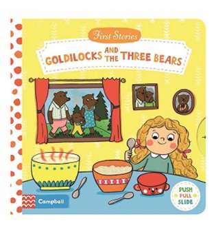  First Stories: Goldilocks and the Three Bears