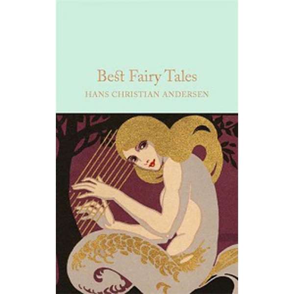  Macmillan Collector's Library: Best Fairy Tales
