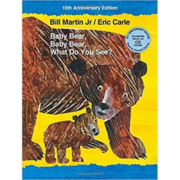 Baby Bear, Baby Bear, What Do You See? 10th Anniversary Edition with Audio CD