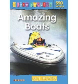  I Love Reading: 550 Words. Amazing Boats