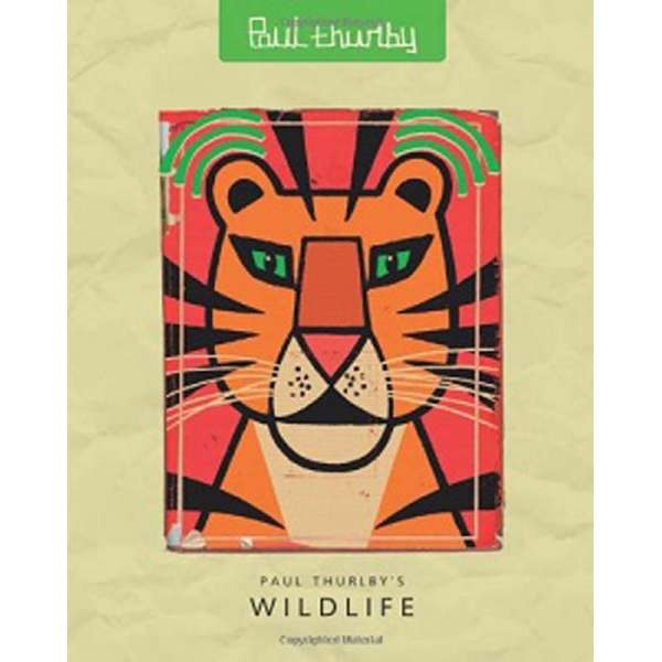  Paul Thurlby's Wildlife [Hardcover]