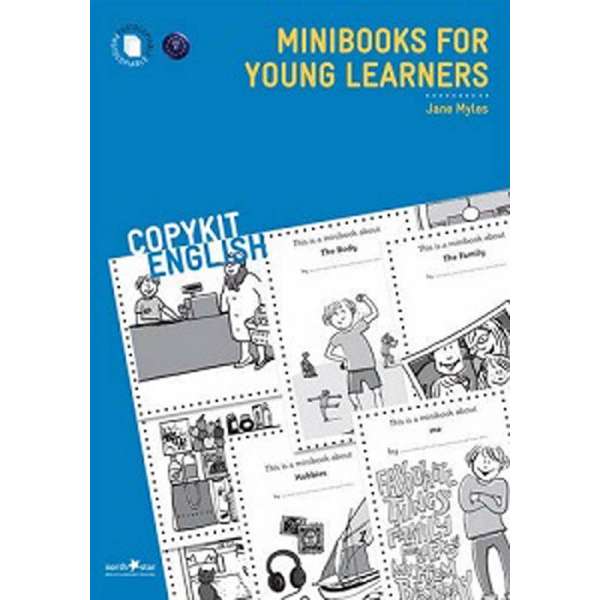  Minibooks for Young Learners Photocopiable Resources for Teachers