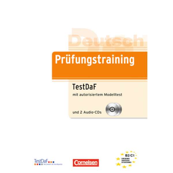  Prufungstraining TestDaF mit autorisiertem Modelltest und 2 Audio-CDs