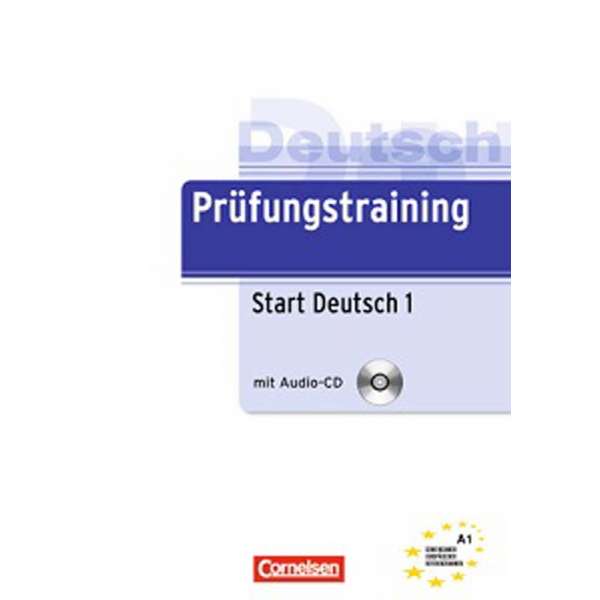  Prufungstraining DaF: Start Deutsch1 A1+CD