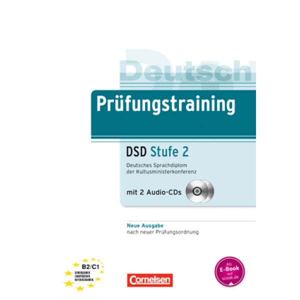  Prufungstraining Deutsches Sprachdiplom der Kultusministerkonferenz Stufe 2 (DSD) B2-C1+CDs (2)